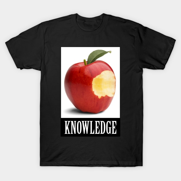 Knowledge T-Shirt by artpirate